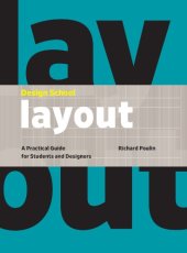 book Design School: Layout: A Practical Guide For Students And Designers