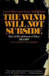 book The Wind Will Not Subside: Years in Revolutionary China—1964-1969