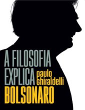 book A Filosofia Explica Bolsonaro