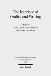 book The Interface of Orality and Writing: Speaking, Seeing, Writing in the Shaping of New Genres