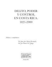 book Delito, poder y control social en Costa Rica. 1821-2000