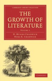 book The Growth of Literature. Vol. 1. The Ancient Literatures of Europe