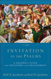 book Invitation to the Psalms: A Reader’s Guide for Discovery and Engagement