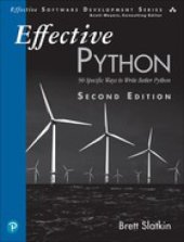 book Effective Python 90 Specific Ways to Write Better Python 2nd Edition