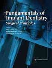 book Fundamentals of implant dentistry, Volume II Surgical Principles