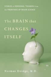 book The Brain that Changes Itself: Stories of Personal Triumph from the Frontiers of Brain Science