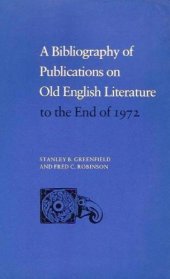 book A Bibliography of Publications on Old English Literature to the End of 1972