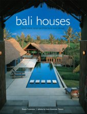 book Bali Houses: New Wave Asian Architecture and Design