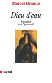 book Dieu D’Eau: Entretiens Avec Ogotemmeli