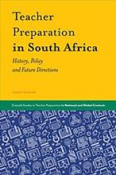 book Teacher Preparation in South Africa: History, Policy and Future Directions.