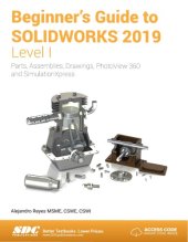 book Beginner’s Guide to SOLIDWORKS 2019- Level 1