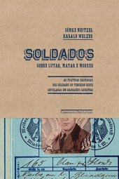 book Soldados: sobre lutar, matar e morrer