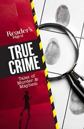 book Reader’s Digest True Crime: Tales of Murder & Mayhem