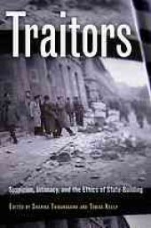 book Traitors : suspicion, intimacy, and the ethics of state-building