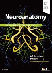 book Neuroanatomy: An Illustrated Colour Text