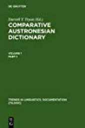 book Comparative Austronesian Dictionary: An Introduction to Austronesian Studies