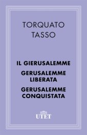 book Il Gierusalemme/Gerusalemme Liberata/Gerusalemme Conquistata