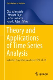 book Theory and Applications of Time Series Analysis: Selected Contributions from ITISE 2018