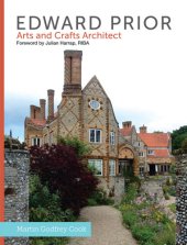 book Edward Prior : arts and crafts architect