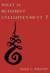 book What is Buddhist enlightenment?