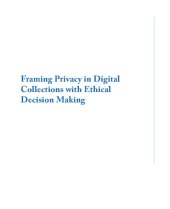 book Framing Privacy In Digital Collections With Ethical Decision Making