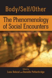 book Body/Self/Other: The Phenomenology of Social Encounters