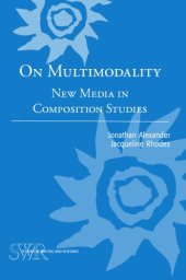 book On Multimodality: New Media in Composition Studies