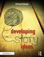 book Developing Story Ideas: The Power and Purpose of Storytelling