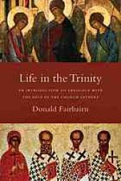 book Life in the Trinity: An Introduction to Theology with the Help of the Church Fathers