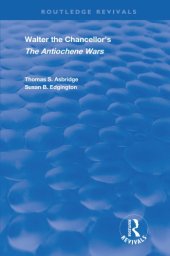 book Walter the Chancellor’s The Antiochene Wars: A Translation and Commentary