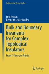 book Bulk and Boundary Invariants for Complex Topological Insulators