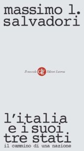 book L’Italia e i suoi tre Stati. Il cammino di una nazione