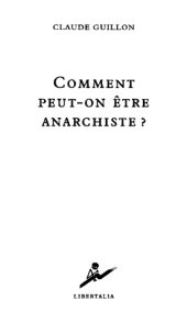 book Comment peut-on être anarchiste?