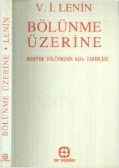 book Bölünme Üzerine / RSDİP’de Bölünmenin Kısa Tarihçesi