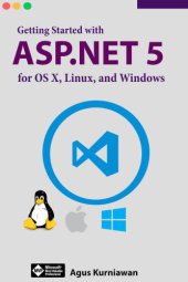 book Getting Started with ASP.NET 5 for OS X, Linux, and Windows