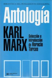 book Antología. Selección e introducción de Horacio Tarcus