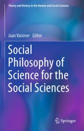 book Social Philosophy Of Science For The Social Sciences