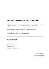 book Somatic Movement and Education: a phenomenological study of young children’s perceptions, expressions and reflections of embodiment through movement