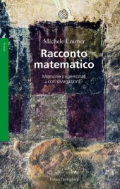 book Racconto matematico. Memorie impersonali con divagazioni