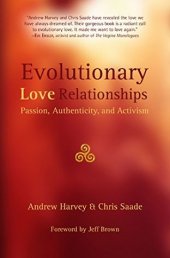 book Evolutionary Love Relationships: Passion, Authenticity, and Activism