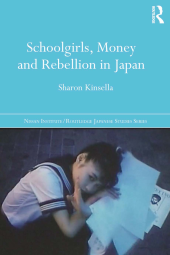 book Schoolgirls, Money and Rebellion in Japan