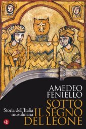 book Sotto il segno del leone. Storia dell’Italia musulmana