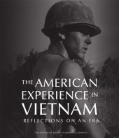 book The American Experience in Vietnam: Reflections on an Era