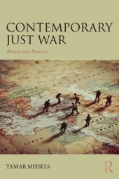 book Contemporary Just War: Theory and Practice