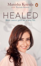 book Healed : how cancer gave me a new life