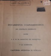 book Documentos complementarios del Contrato celebrado entre el Mtro de Industria y la Compañía California Argentina de Petróleo