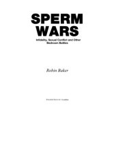 book Sperm Wars - Infidelity, Sexual Conflict, and Other Bedroom Battles