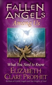 book Fallen Angels Among Us: What You Need to Know