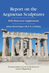 book Report on the Aeginetan Sculptures: With Historical Supplements