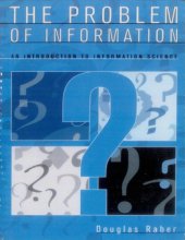 book The Problem Of Information: An Introduction To Information Science